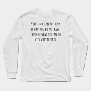 Think of What You Can Do Long Sleeve T-Shirt